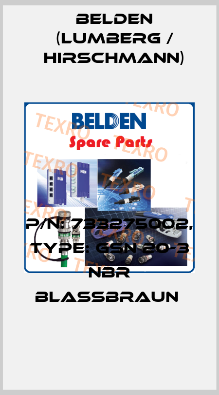 P/N: 733275002, Type: GSN 20-3 NBR blassbraun  Belden (Lumberg / Hirschmann)