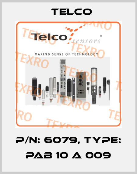 p/n: 6079, Type: PAB 10 A 009 Telco