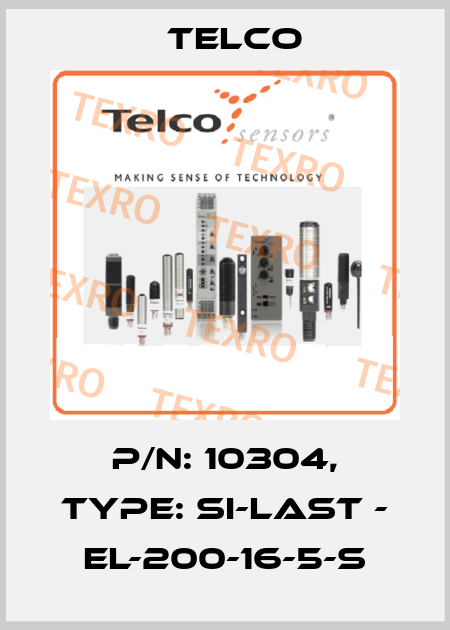 p/n: 10304, Type: SI-Last - EL-200-16-5-S Telco