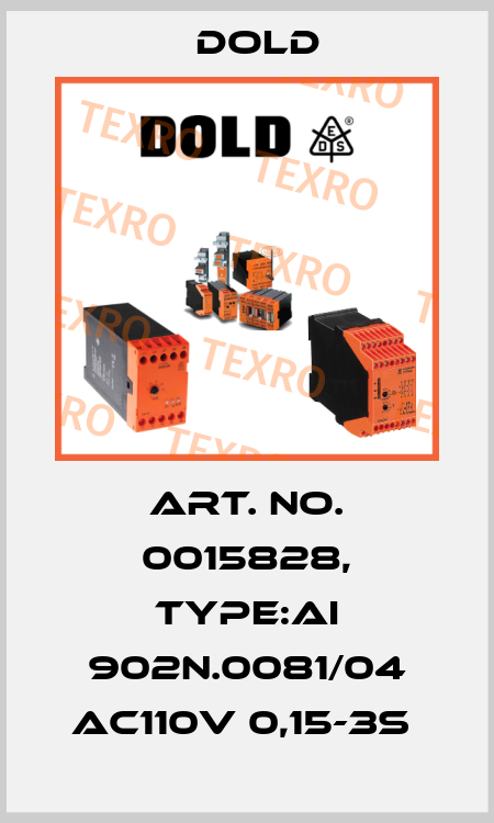 Art. No. 0015828, Type:AI 902N.0081/04 AC110V 0,15-3S  Dold