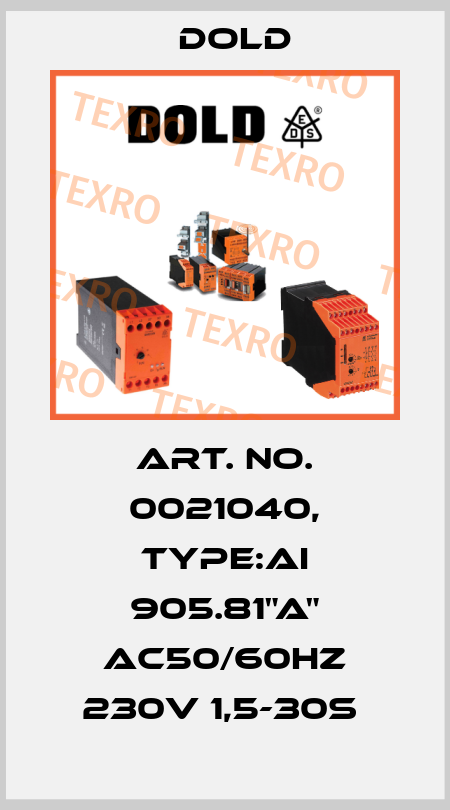 Art. No. 0021040, Type:AI 905.81"A" AC50/60HZ 230V 1,5-30S  Dold