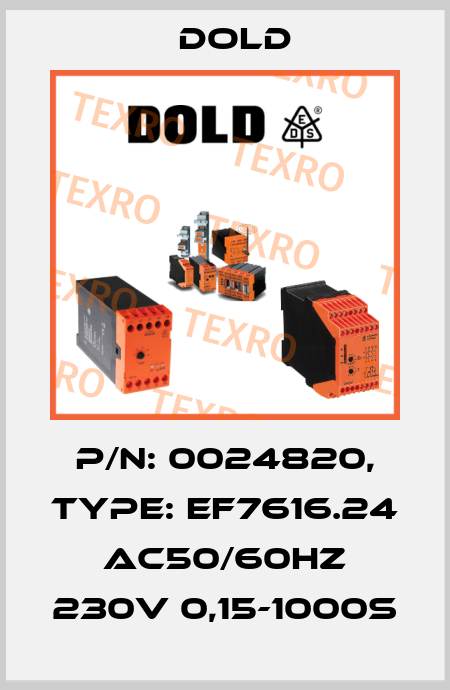 p/n: 0024820, Type: EF7616.24 AC50/60HZ 230V 0,15-1000S Dold