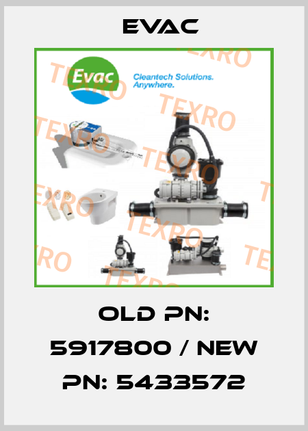 Old PN: 5917800 / new PN: 5433572 Evac