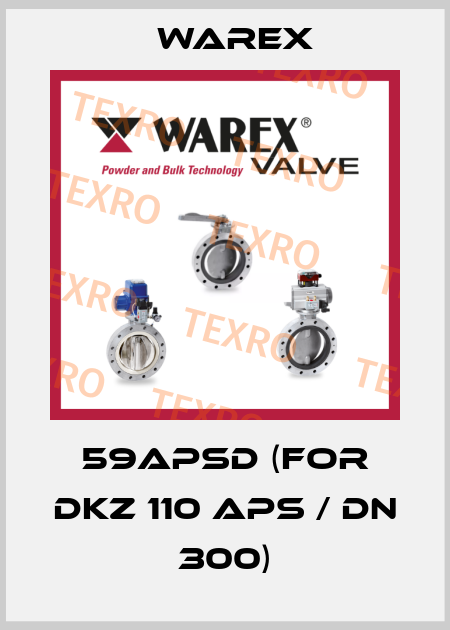 59APSD (for DKZ 110 APS / DN 300) Warex
