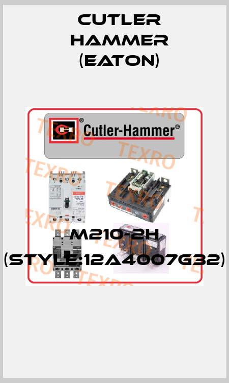 M210-2H (STYLE:12A4007G32)  Cutler Hammer (Eaton)