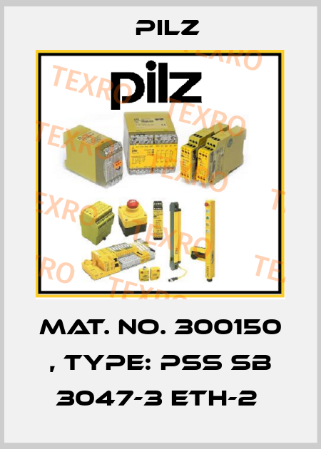 Mat. No. 300150 , Type: PSS SB 3047-3 ETH-2  Pilz