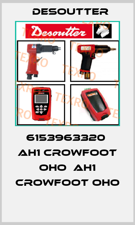 6153963320  AH1 CROWFOOT OHO  AH1 CROWFOOT OHO  Desoutter