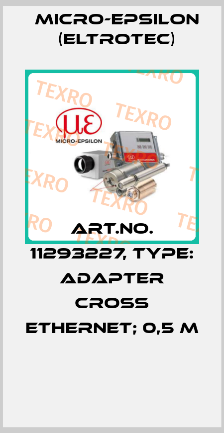 Art.No. 11293227, Type: Adapter Cross Ethernet; 0,5 m  Micro-Epsilon (Eltrotec)