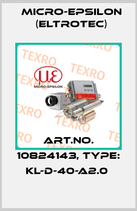 Art.No. 10824143, Type: KL-D-40-A2.0  Micro-Epsilon (Eltrotec)