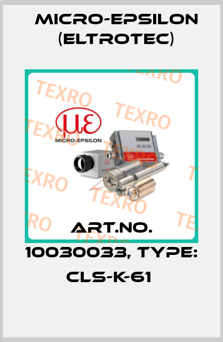 Art.No. 10030033, Type: CLS-K-61  Micro-Epsilon (Eltrotec)