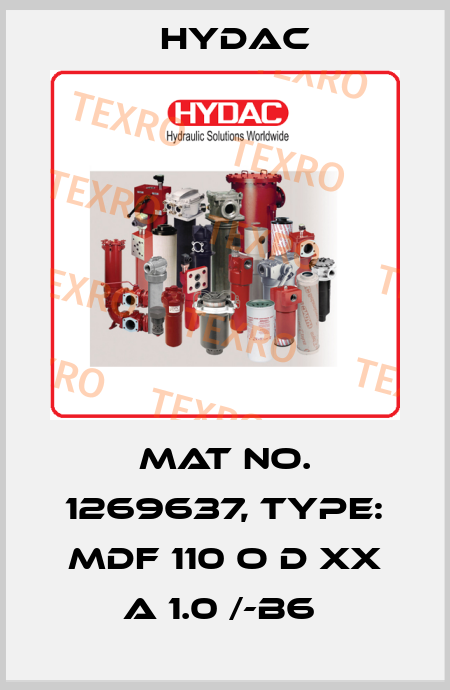 Mat No. 1269637, Type: MDF 110 O D XX A 1.0 /-B6  Hydac