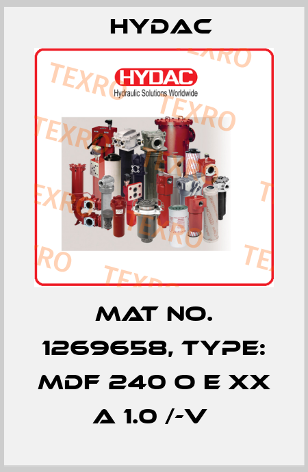 Mat No. 1269658, Type: MDF 240 O E XX A 1.0 /-V  Hydac