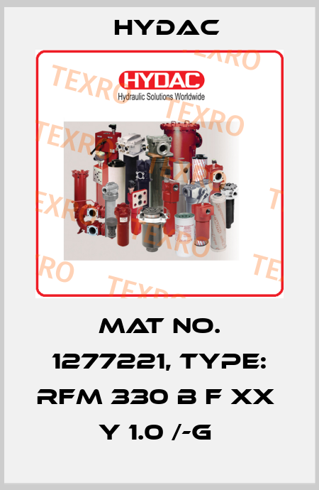 Mat No. 1277221, Type: RFM 330 B F XX  Y 1.0 /-G  Hydac