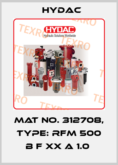 Mat No. 312708, Type: RFM 500 B F XX A 1.0  Hydac