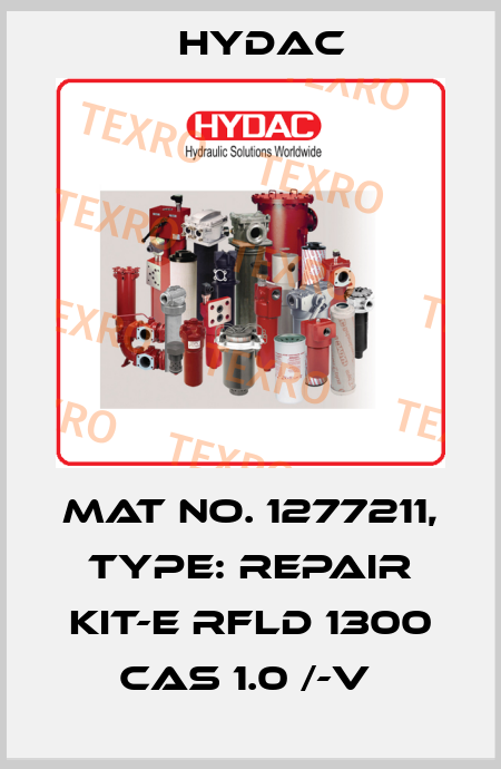 Mat No. 1277211, Type: REPAIR KIT-E RFLD 1300 CAS 1.0 /-V  Hydac