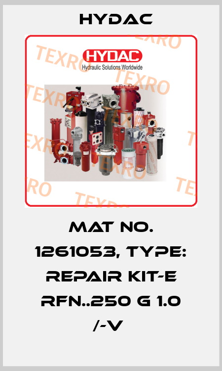 Mat No. 1261053, Type: REPAIR KIT-E RFN..250 G 1.0 /-V  Hydac