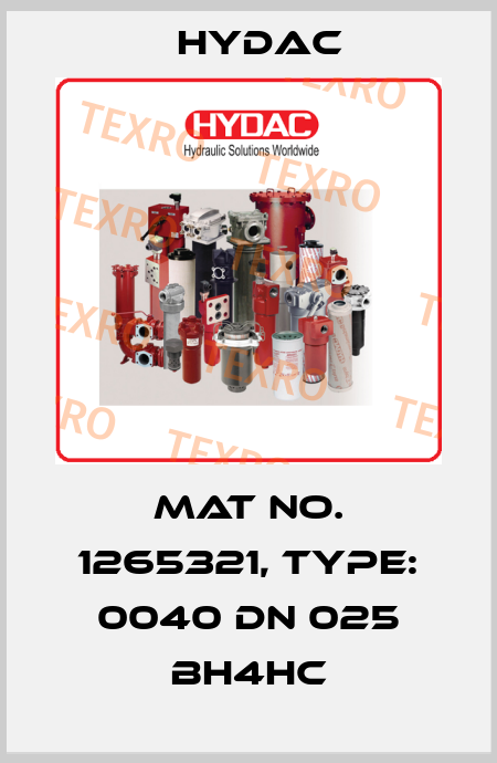 Mat No. 1265321, Type: 0040 DN 025 BH4HC Hydac