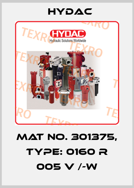 Mat No. 301375, Type: 0160 R 005 V /-W Hydac