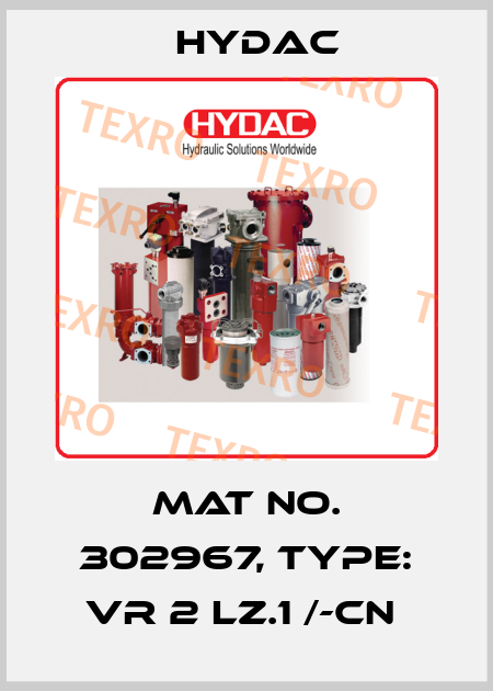 Mat No. 302967, Type: VR 2 LZ.1 /-CN  Hydac
