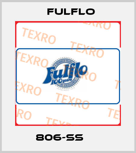 806-SS      Fulflo
