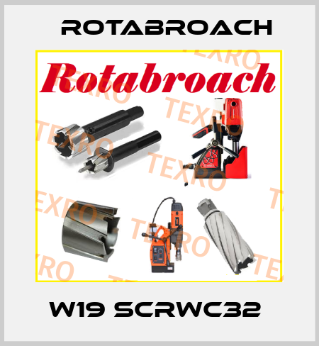 W19 SCRWC32  Rotabroach