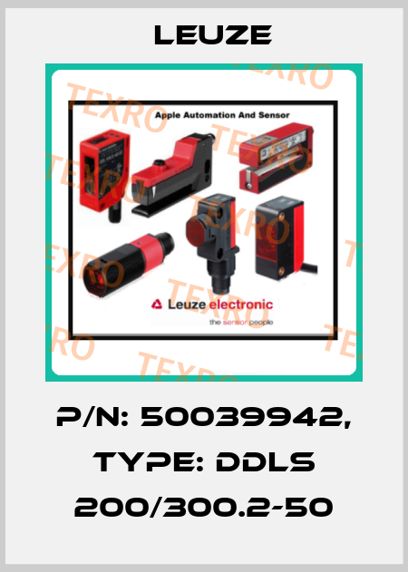 p/n: 50039942, Type: DDLS 200/300.2-50 Leuze