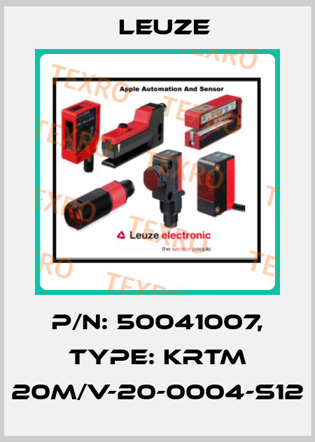 p/n: 50041007, Type: KRTM 20M/V-20-0004-S12 Leuze