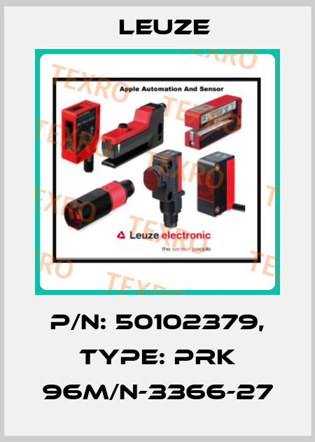p/n: 50102379, Type: PRK 96M/N-3366-27 Leuze