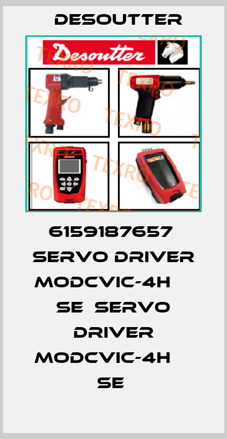 6159187657  SERVO DRIVER MODCVIC-4H     SE  SERVO DRIVER MODCVIC-4H     SE  Desoutter