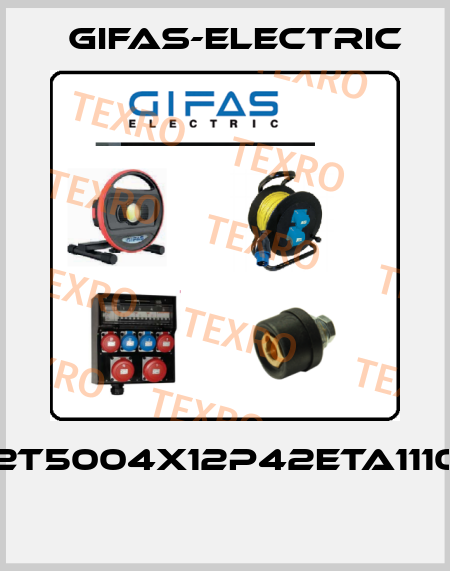62T5004X12P42ETA11103  Gifas-Electric