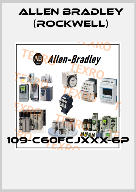 109-C60FCJXXX-6P  Allen Bradley (Rockwell)
