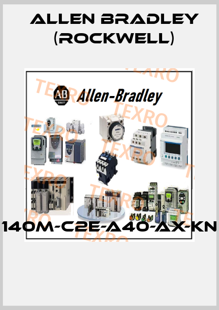 140M-C2E-A40-AX-KN  Allen Bradley (Rockwell)