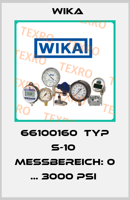 66100160  TYP S-10  MESSBEREICH: 0 ... 3000 PSI  Wika