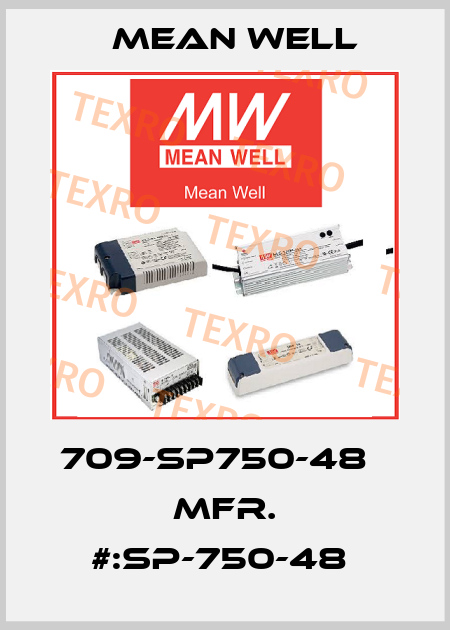 709-SP750-48   MFR. #:SP-750-48  Mean Well