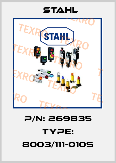 P/N: 269835 Type: 8003/111-010S Stahl