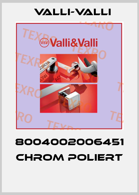 8004002006451 CHROM POLIERT  VALLI-VALLI