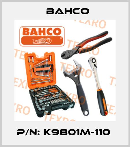 P/N: K9801M-110  Bahco
