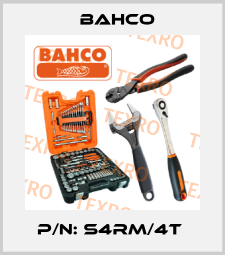 P/N: S4RM/4T  Bahco
