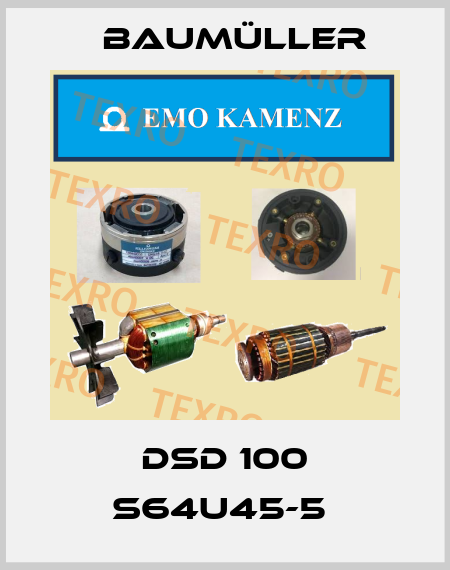 DSD 100 S64U45-5  Baumüller