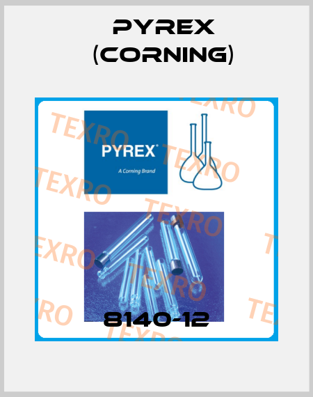 8140-12 Pyrex (Corning)