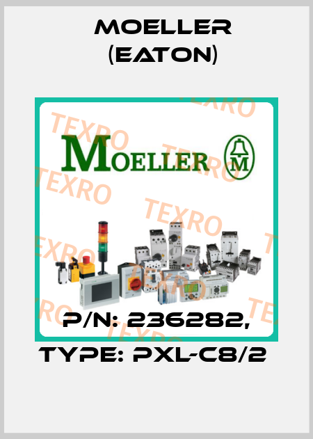 P/N: 236282, Type: PXL-C8/2  Moeller (Eaton)