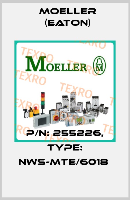 P/N: 255226, Type: NWS-MTE/6018  Moeller (Eaton)
