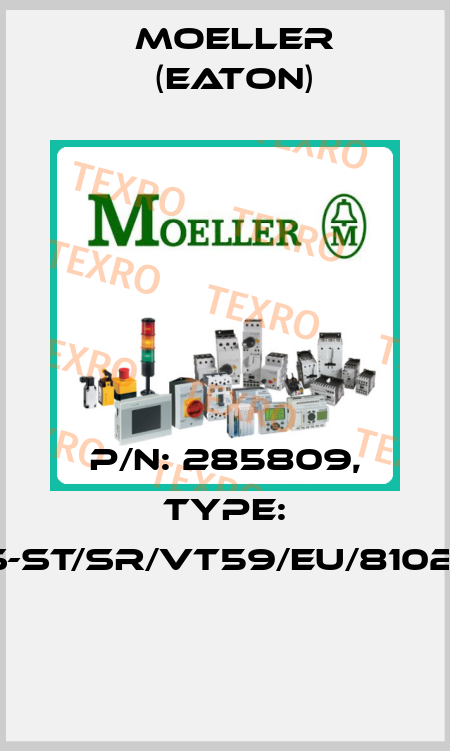 P/N: 285809, Type: NWS-ST/SR/VT59/EU/81020/M  Moeller (Eaton)