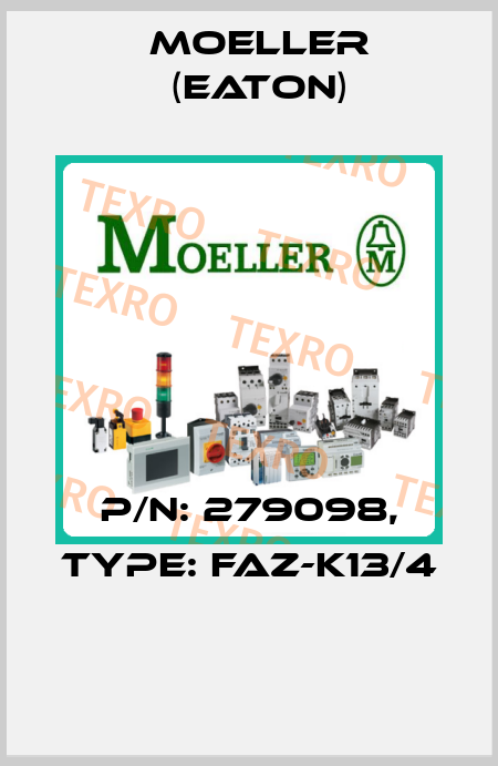 P/N: 279098, Type: FAZ-K13/4  Moeller (Eaton)