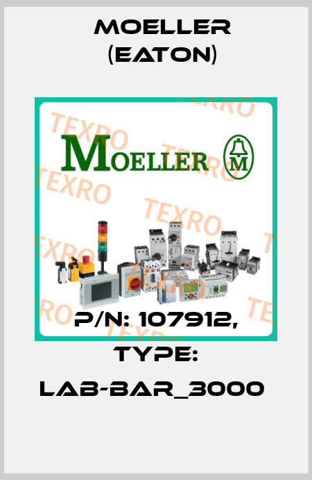 P/N: 107912, Type: LAB-BAR_3000  Moeller (Eaton)
