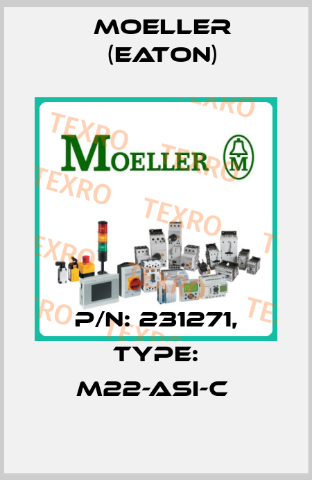 P/N: 231271, Type: M22-ASI-C  Moeller (Eaton)