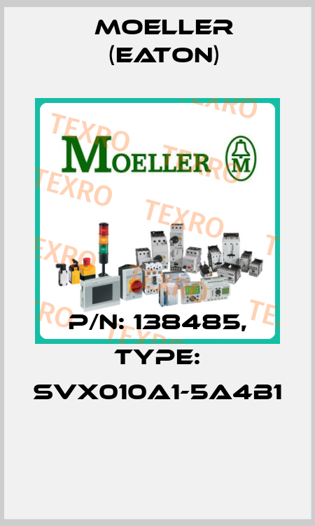 P/N: 138485, Type: SVX010A1-5A4B1  Moeller (Eaton)