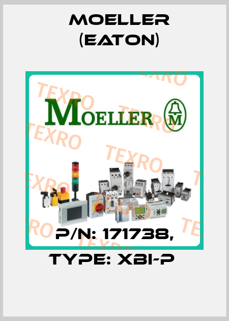 P/N: 171738, Type: XBI-P  Moeller (Eaton)