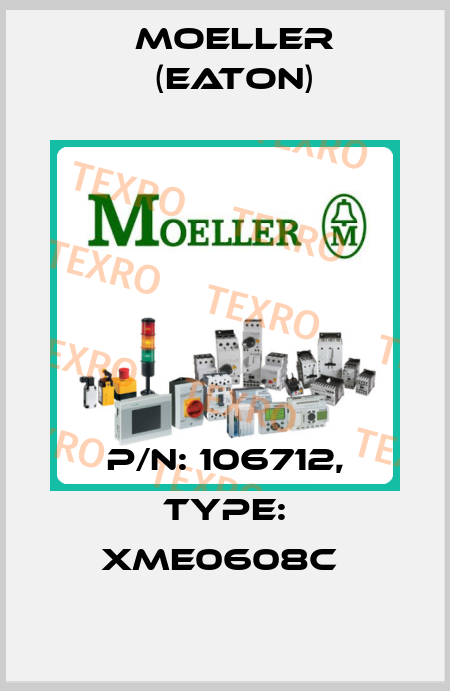 P/N: 106712, Type: XME0608C  Moeller (Eaton)