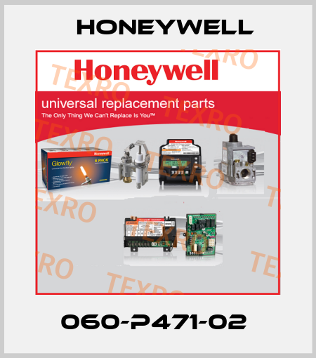 060-P471-02  Honeywell